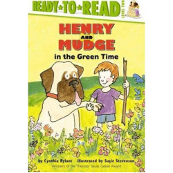 Henry and Mudge in the Green Time