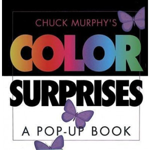 Chuck Murphy's Color Surprises
