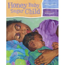 Honey Baby Sugar Child