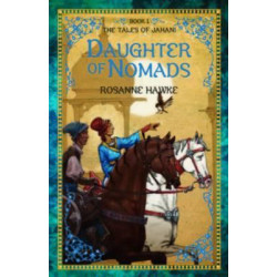 Daughter of Nomads Book 1: The Tales of Jahani