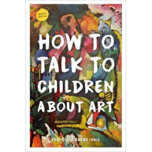 How to Talk to Children About Art