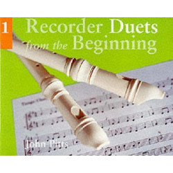 Recorder Duets from the Beginning: Recorder Duets From The Beginning Pupil's Book Bk.1
