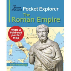 The British Museum Pocket Explorer The Roman Empire