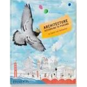 Architecture According to Pigeons