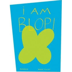 I am Blop!