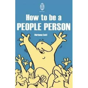 How To Be A People Person