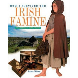 How I Survived the Irish Famine