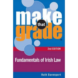 Make That Grade Fundamentals of Irish Law