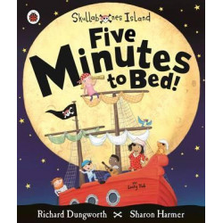 Five Minutes to Bed! A Ladybird Skullabones Island picture book