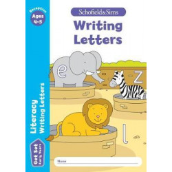 Get Set Literacy: Writing Letters, Early Years Foundation Stage, Ages 4-5