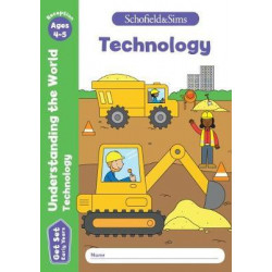 Get Set Understanding the World: Technology, Early Years Foundation Stage, Ages 4-5