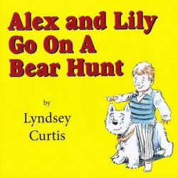 Alex and Lily Go On a Bear Hunt