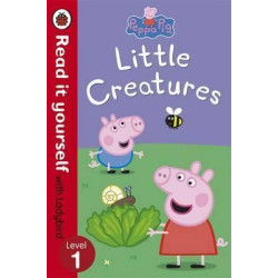 Peppa Pig: Little Creatures - Read it yourself with Ladybird