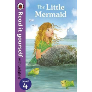 The Little Mermaid - Read it yourself with Ladybird