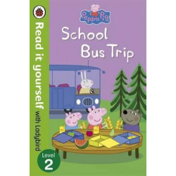 Peppa Pig: School Bus Trip - Read it yourself with Ladybird