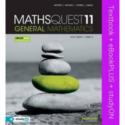 Maths Quest 11 General Mathematics VCE Units 1 and 2 & eBookPLUS + StudyOn VCE General Mathematics Units 1 and 2