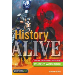History Alive 8 for the Australian Curriculum Student Workbook