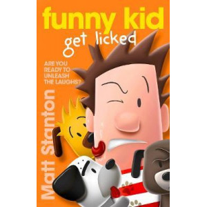 Funny Kid Get Licked (Funny Kid, Book 4)