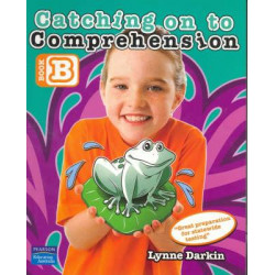 Catching on to Comprehension Book B