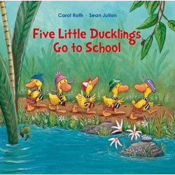 Five Little Ducks Go to School