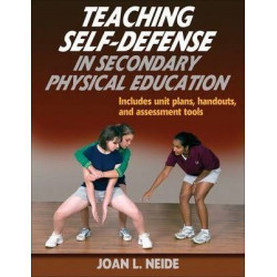 Teaching Self-defense in Secondary Physical Education