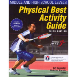 Physical Best Activity Guide: Middle and High School Level-3rd Ed