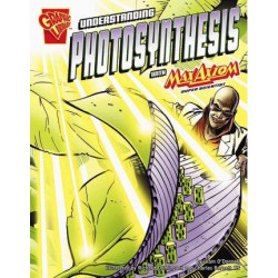 Understanding Photosynthesis with Max Axiom, Super Scientist