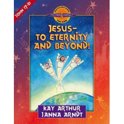Jesus-to Eternity and Beyond!