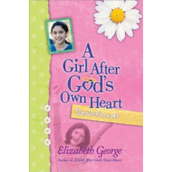 A Girl After God's Own Heart Devotional