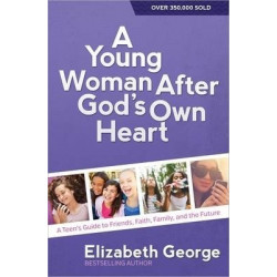 A Young Woman After God's Own Heart