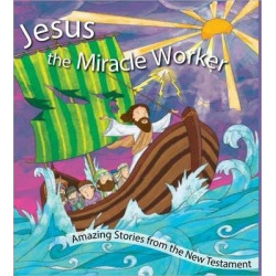 Jesus the Miracle Worker