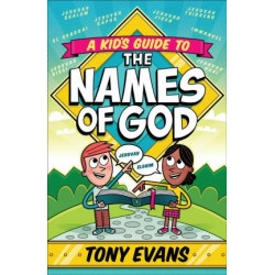 A Kid's Guide to the Names of God