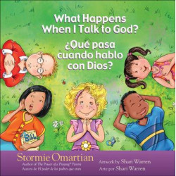 What Happens When I Talk to God?/?Que pasa cuando hablo con Dios?