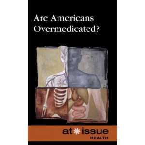 Are Americans Overmedicated?