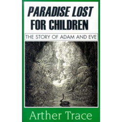 Paradise Lost for Children