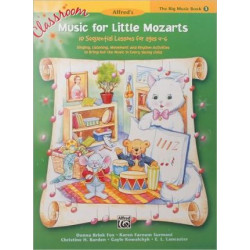 Classroom Music for Little Mozarts -- The Big Music Book, Bk 3