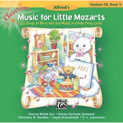 Classroom Music for Little Mozarts -- Student CD, Bk 3