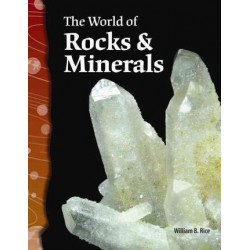 The World of Rocks & Minerals