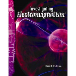 Investigating Electromagnetism