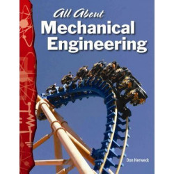 All About Mechanical Engineering
