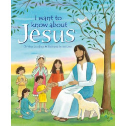 I want to know about Jesus