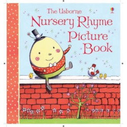 The Usborne Nursery Rhyme Picture Book
