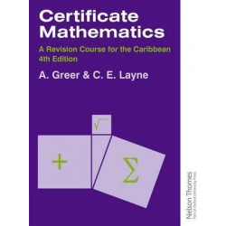Certificate Mathematics - A Revision Course for the Caribbean