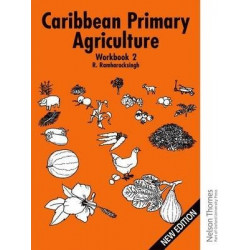 Caribbean Primary Agriculture - Workbook 2 New Edition