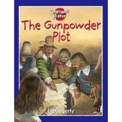 Beginning History: The Gunpowder Plot