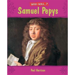 Who Was: Samuel Pepys?
