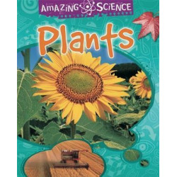Amazing Science: Plants
