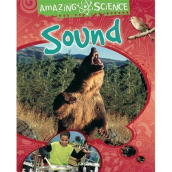 Amazing Science: Sound