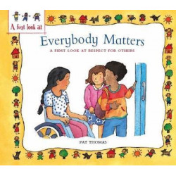 A First Look At: Everybody Matters: Respect For Others