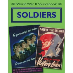 World War II Sourcebook: Soldiers